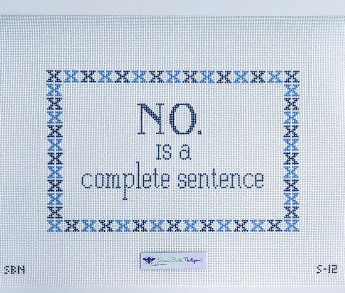 Canvas NO IS A COMPLETE SENTENCE  S12  12X8"