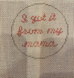 Canvas I GOT IT FROM MY MAMA  ROUND