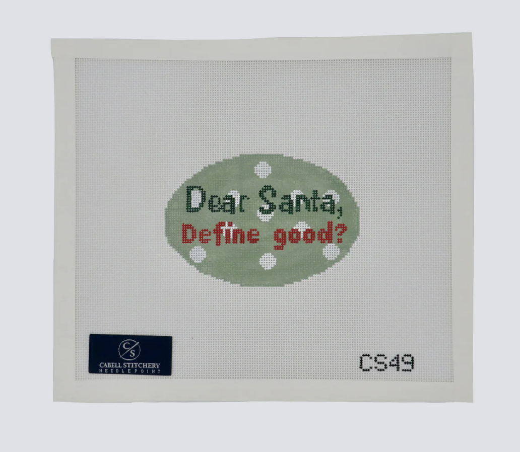 Canvas DEAR SANTA, DEFINE GOOD  CS49  4.5X3.5" OVAL
