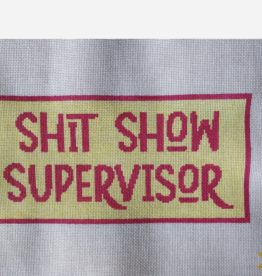 Canvas SHIT SHOW SUPEVISOR  NKK324  PINK  9X4.5"