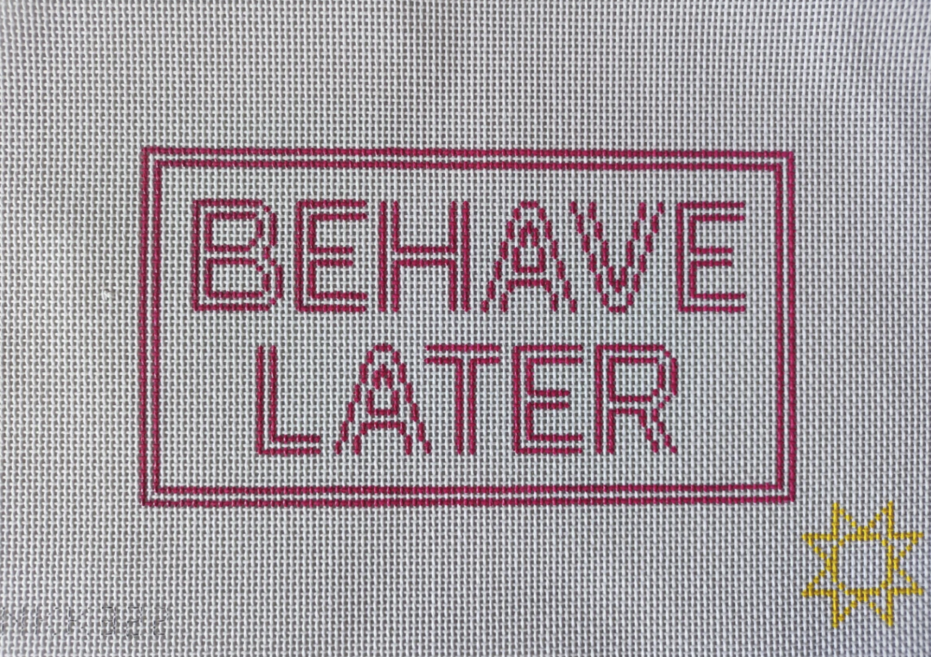 Canvas BEHAVE LATER  NKK322    7.75X4.25"