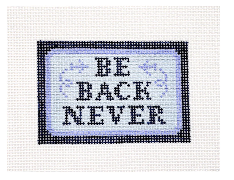 Canvas BE BACK NEVER   BAG TAG INSERT  2X3"