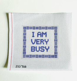 Canvas I AM VERY BUSY  SI371A   5X4.5"