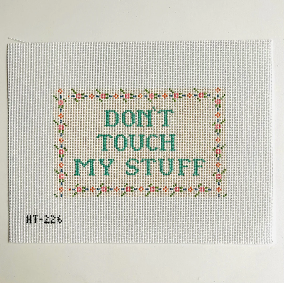Canvas DON'T TOUCH MY STUFF  HT226     8X5"