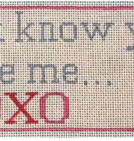 Canvas YOU KNOW YOU LOVE ME...XOXO  HO2626  3X6"