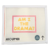Canvas AM I THE DRAMA?  ABCUP401  4.5X3.2"