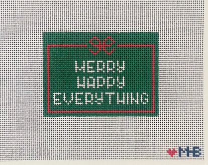 Canvas MERRY HAPPY EVERYTHING  CHR130   425X3.25"
