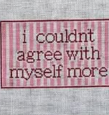 Canvas I COULDN'T AGREE WITH MYSELF MORE  PJS101