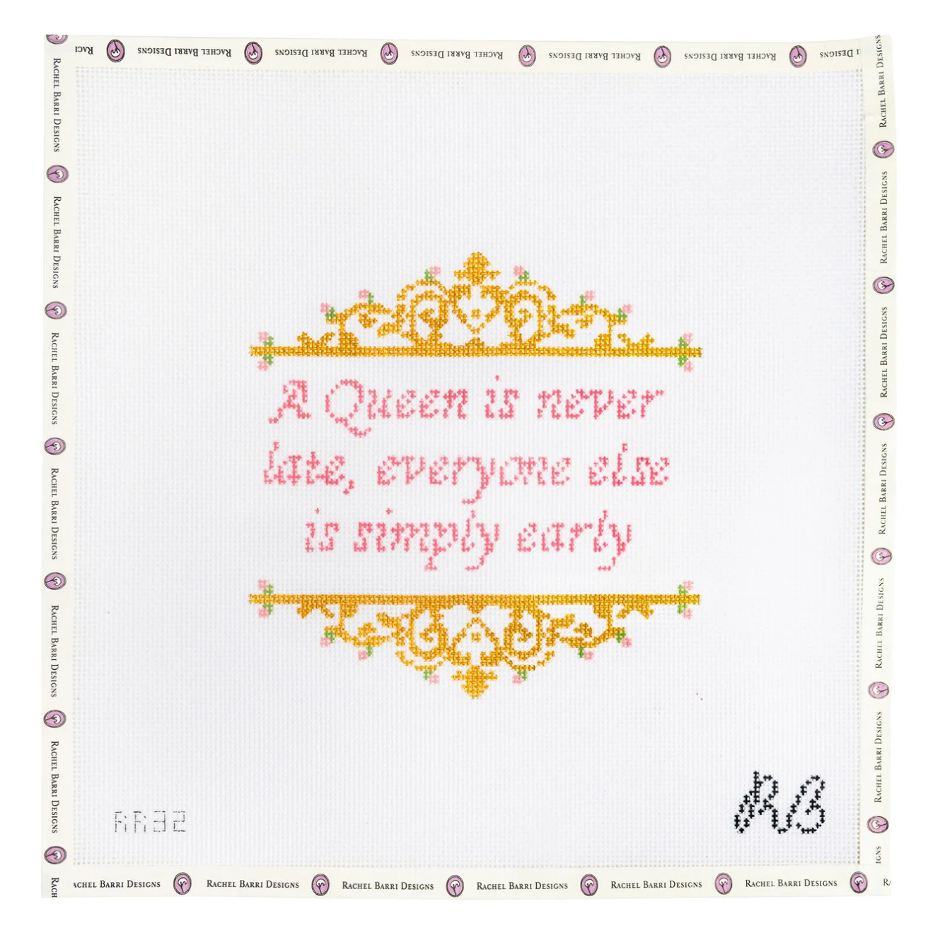Canvas A QUEEN IS NEVER LATE...  RR32  6X6"