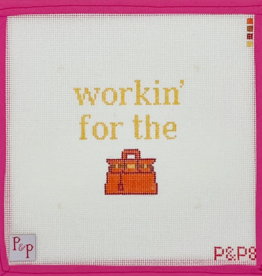 Canvas WORKIN' FOR THE BAG   P&P8   3.5X3.5"