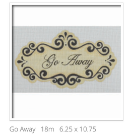 Canvas GO AWAY  SGN02   6.25X10.75"
