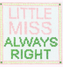 Canvas LITTLE  MISS ALWAYS RIGHT   4X4"