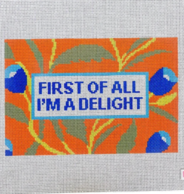 Canvas FIRST OF ALL I'M A DELIGHT
