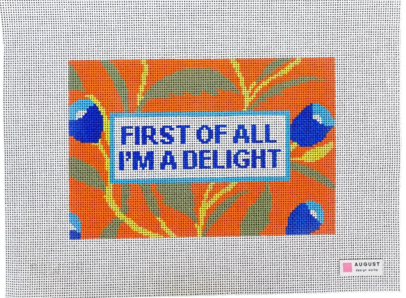 Canvas FIRST OF ALL I'M A DELIGHT