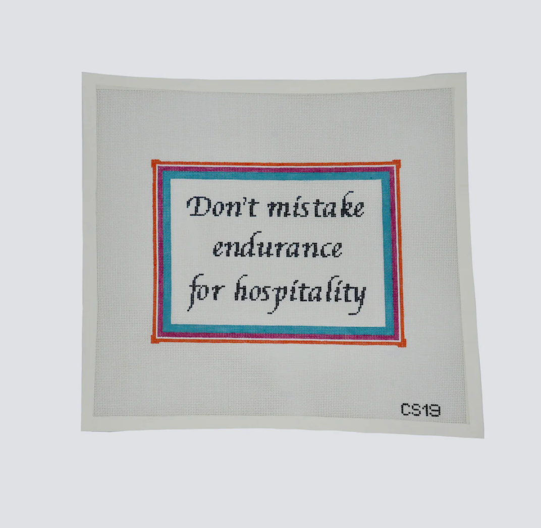 Canvas DON'T MISTAKE ENDURANCE FOR HOSPITALITY  CS19  6X8.5"