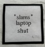 Canvas SLAMS LAPTOP SHUT   K93   4X4"