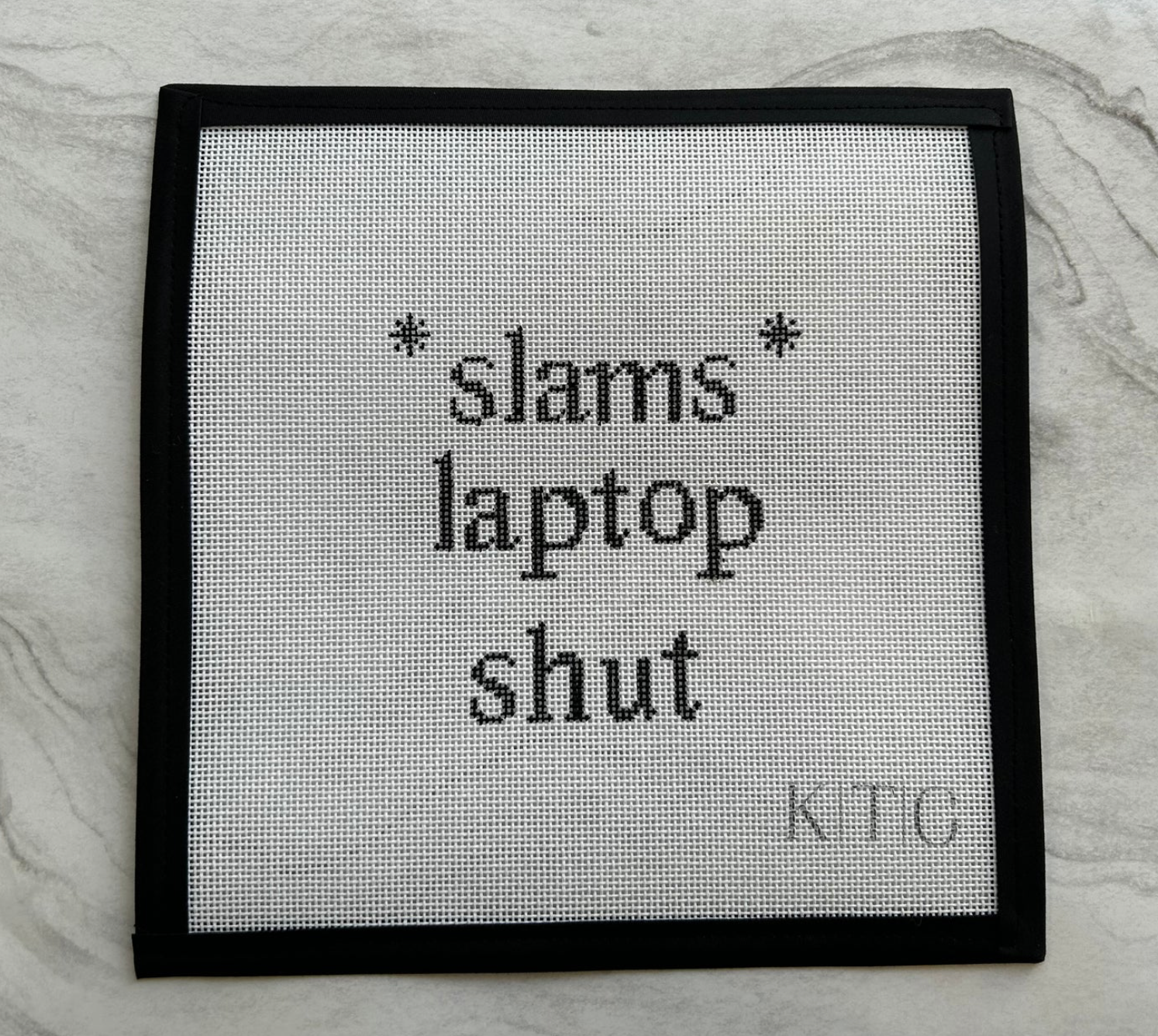 Canvas SLAMS LAPTOP SHUT   K93   4X4"