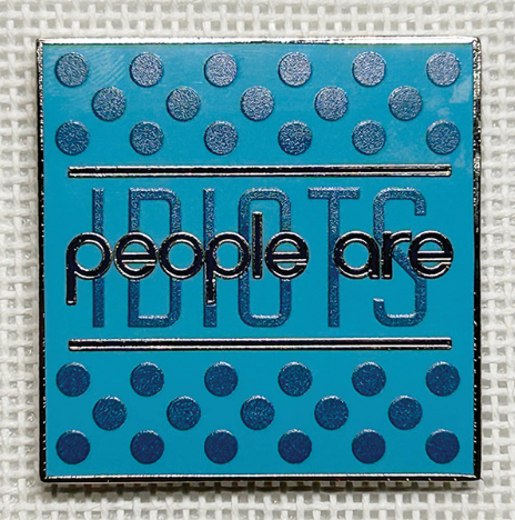 Accessories PEOPLE ARE IDIOTS  -  AQUA  NEEDLE MINDER