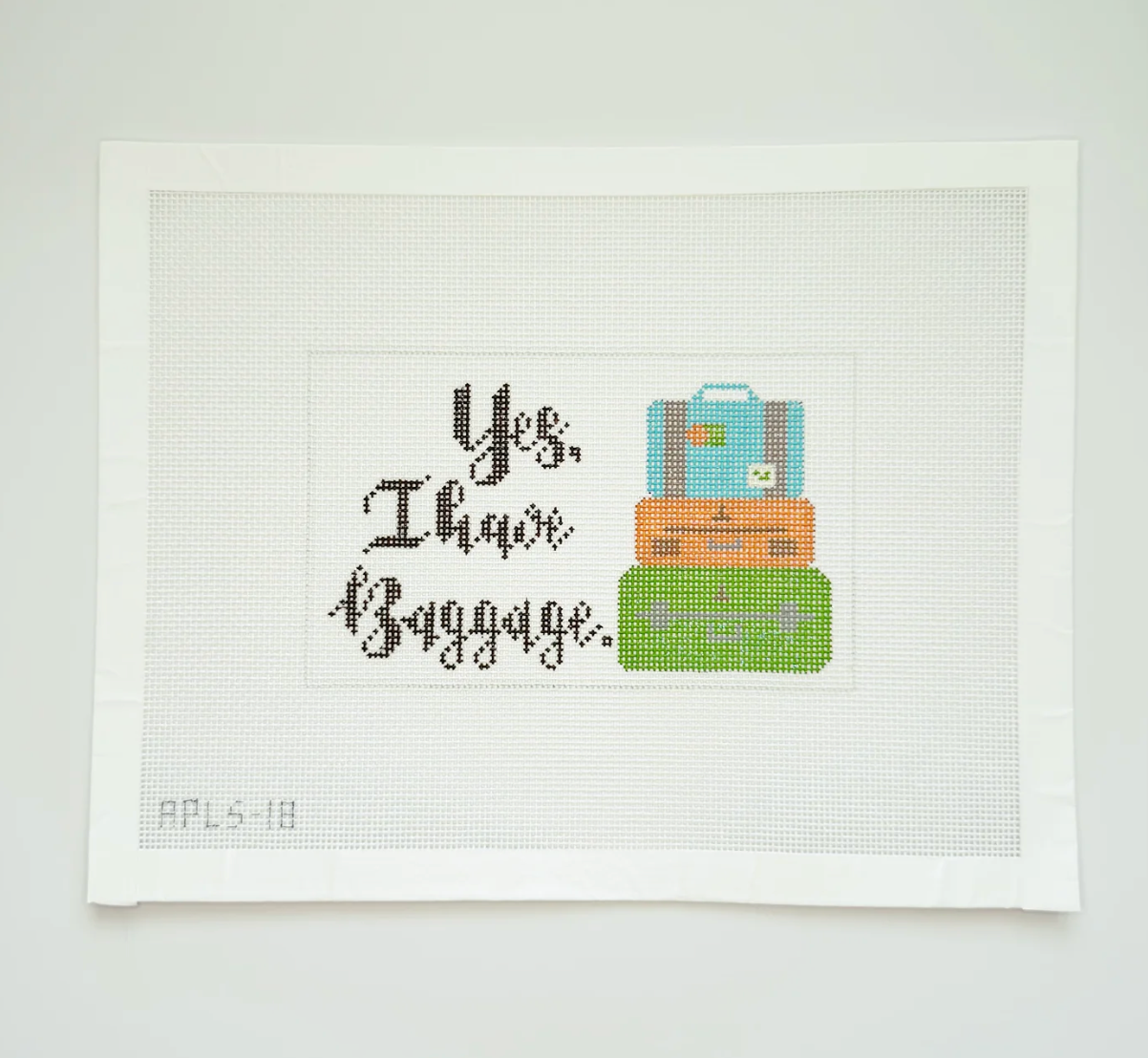 Canvas YES I HAVE BAGGAGE  APLS18   6X4"