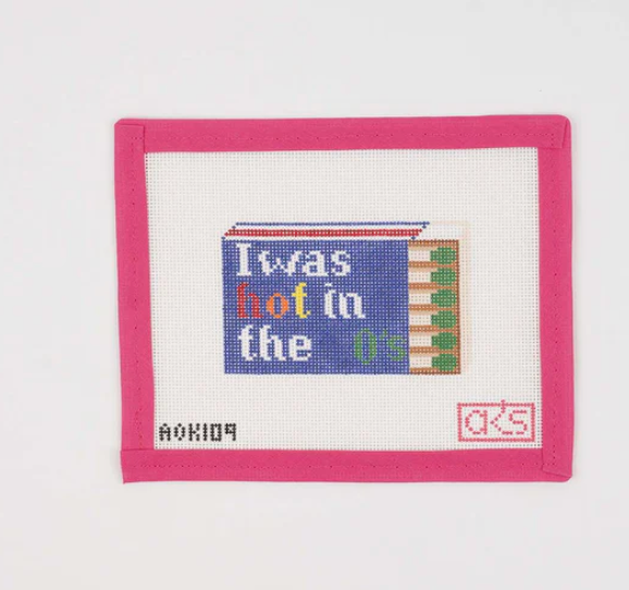 Canvas I WAS HOT IN THE _0'S  MATCHBOOK AOK109