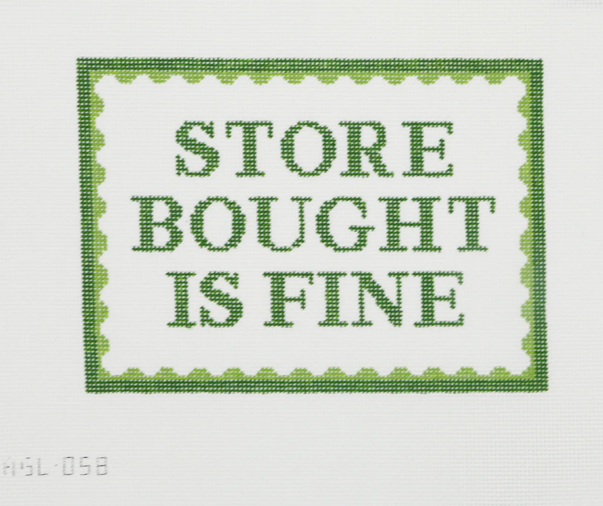 Canvas STORE BOUGHT IS FINE  AGL058W   8.5X6"