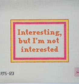 Canvas NOT INTERESTED    PJS123    7X5"