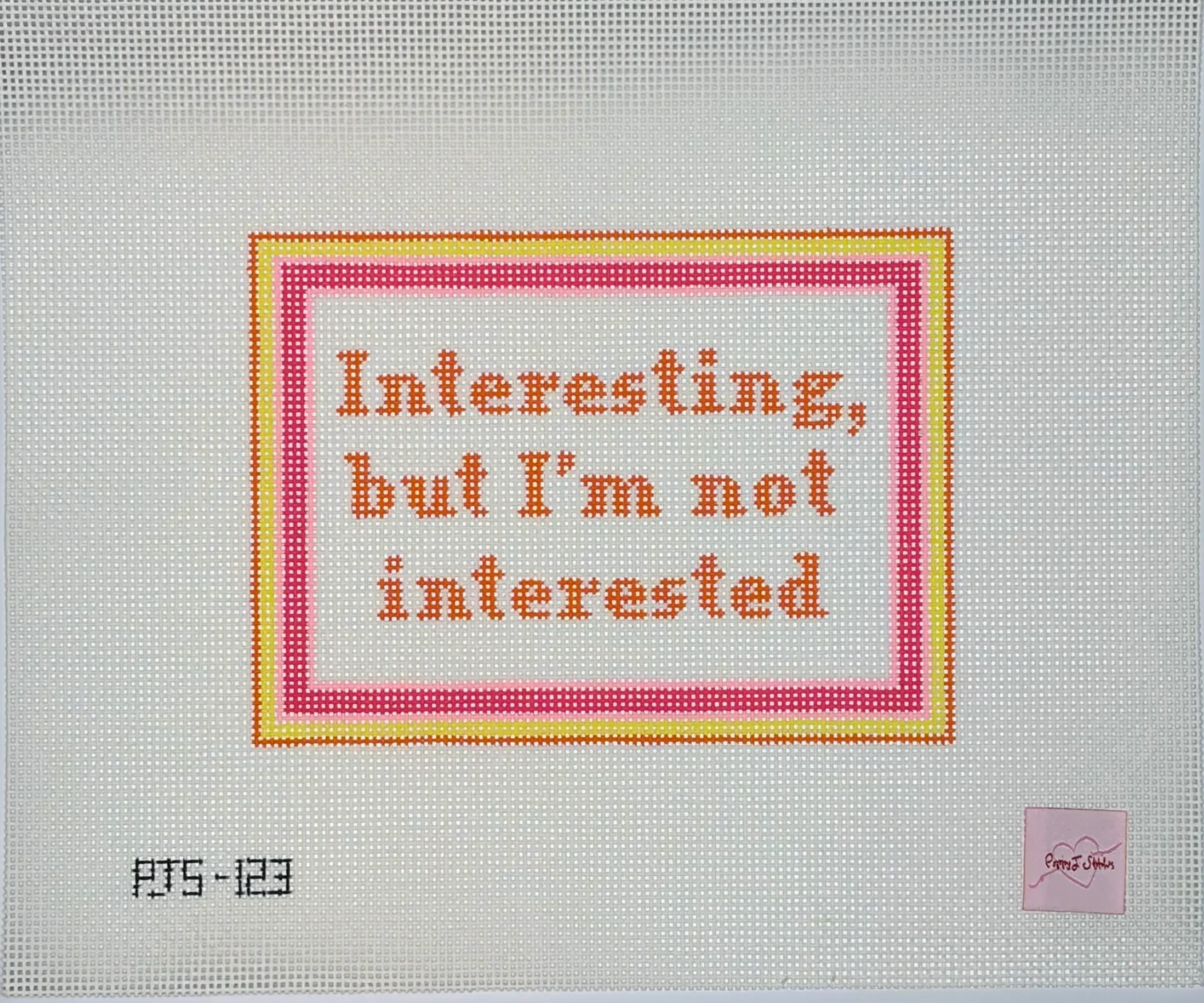 Canvas NOT INTERESTED    PJS123    7X5"