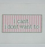 Canvas I CAN'T I DON'T WANT TO  PJS118