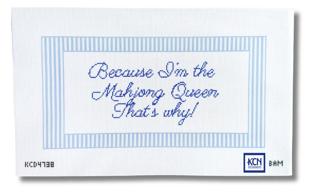 Canvas BECAUSE I'M THE MAHJONG QUEEN  16X8"