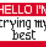 Canvas HELLO I'M TRYING MY BEST  TT19   3X2"
