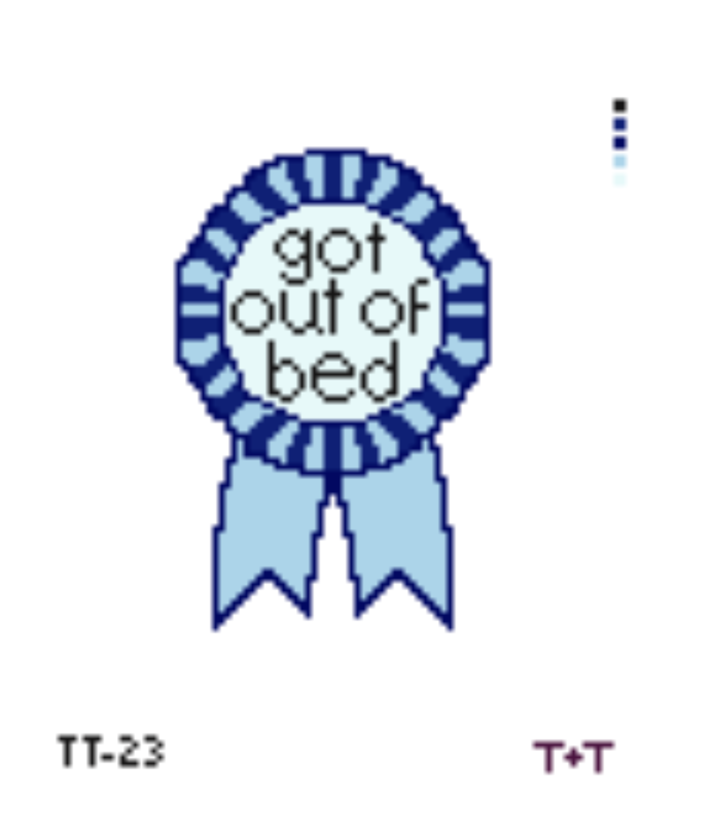 Canvas GOT OUT OF BED BADGE  TT23  3X4"