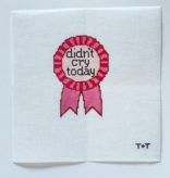Canvas DIDN'T CRY TODAY   BADGE  TT12  3X4"