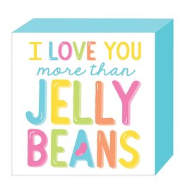 Love You More Square Standing Plaque