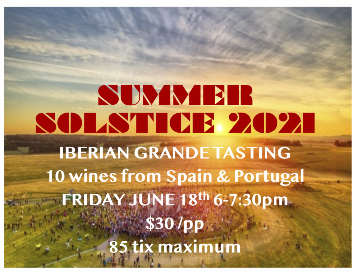 SPECIAL EVENT 6/18/2021 - Summer Solstice Iberia Tasting