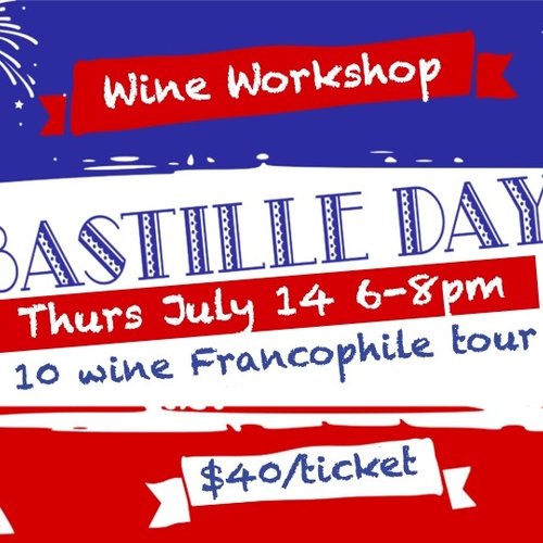 SPECIAL EVENT 7/14/2022 - BASTILLE DAY (SOLD-OUT)!