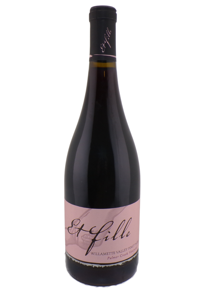 Et Fille 'Palmer Creek Vineyard' Willamette Valley Pinot Noir 2019