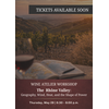MAY Wine Atelier Workshop | The Rhône Valley: Geography, Wind, Heat, and the Shape of Power - Thur May 28, 2026 @ 6:30 PM
