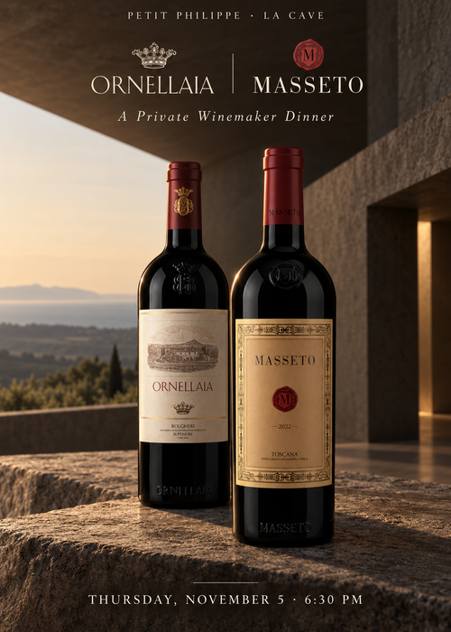 Ornellaia e Masseto Private Winemaker Dinner TICKET - THURS., Nov. 5, 2026 (6:30PM Reception, 7PM Dinner)