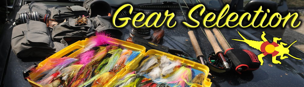 Gear Selection for Fly Fishing