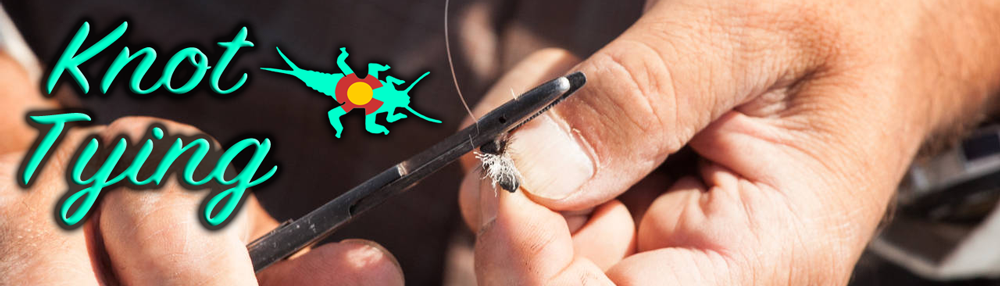 Learn Knot Tying with Royal Gorge Anglers
