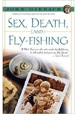 Books Sex, Death & Fly Fishing by John Gierach