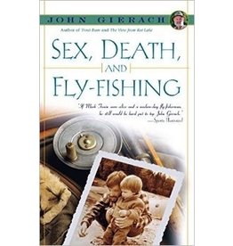 Books Sex, Death & Fly Fishing by John Gierach