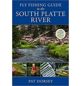 Books Fly Fishing Guide to the South Platte River by Pat Dorsey