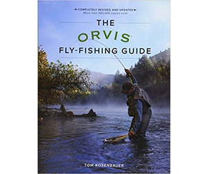 Orvis The Orvis Fly Fishing Guide, Revised by Tom Rosenbauer - Royal Gorge  Anglers