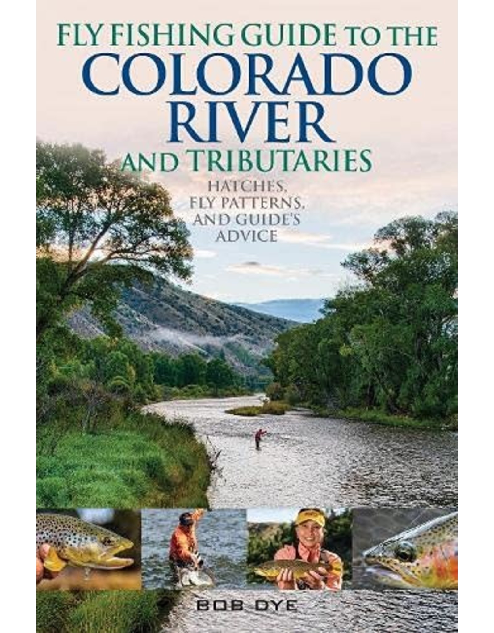 Books Fly Fishing Guide to the Colorado River and Tributaries