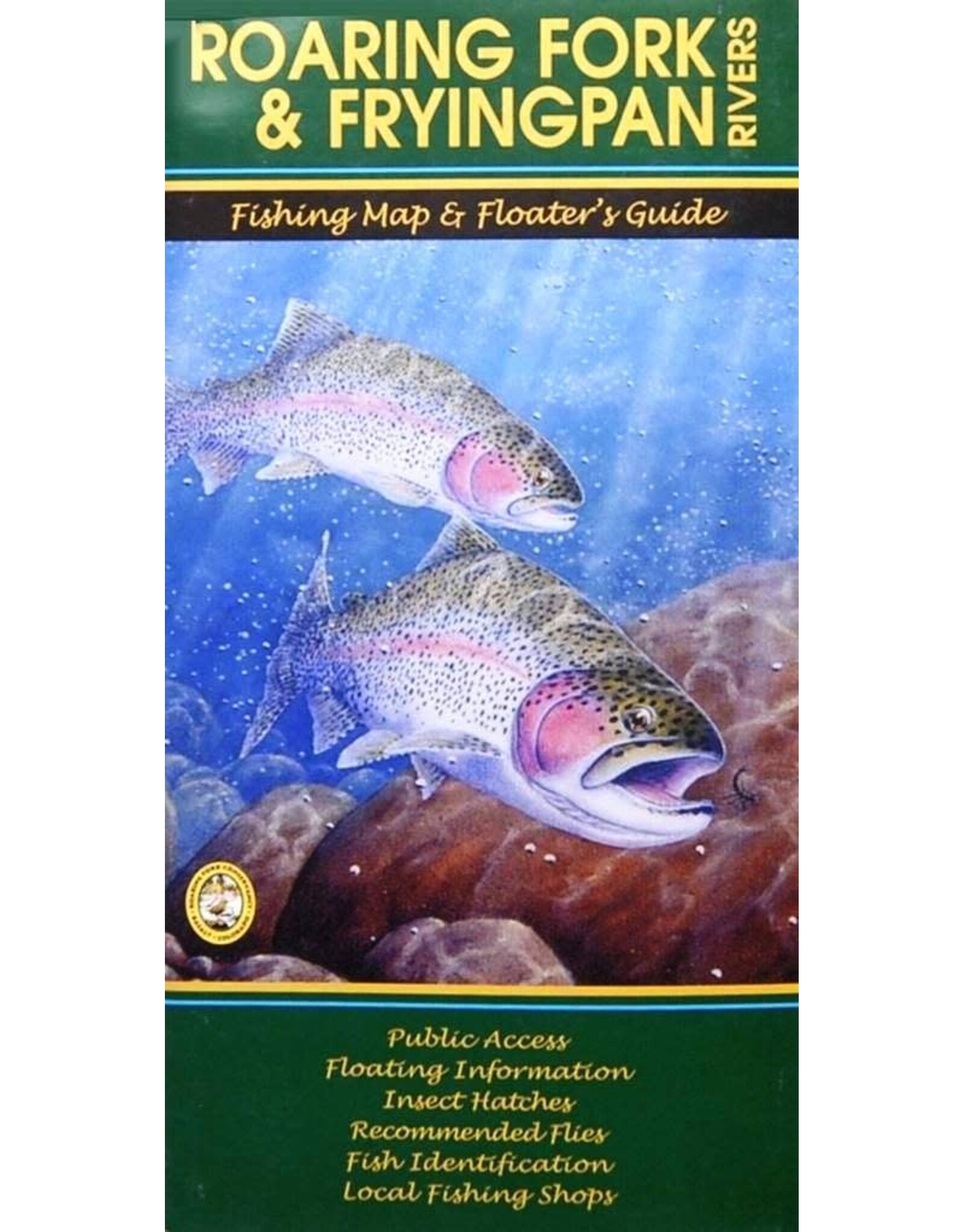 Shook Publishing Roaring Fork & Fryingpan Rivers Fishing Map & Floater's Guide