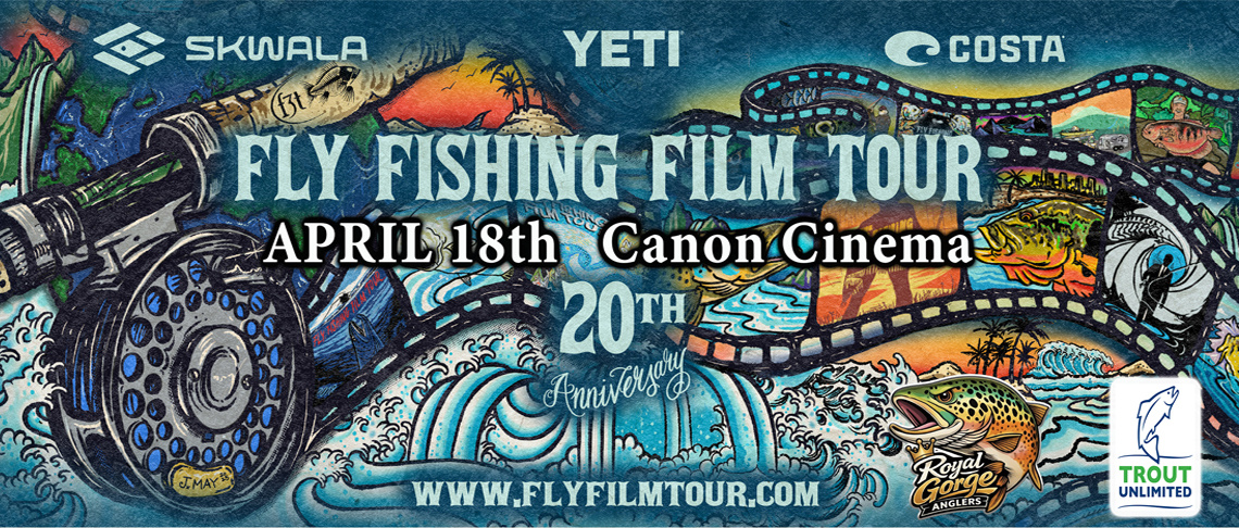 Fly Fishing Film Tour Canon City