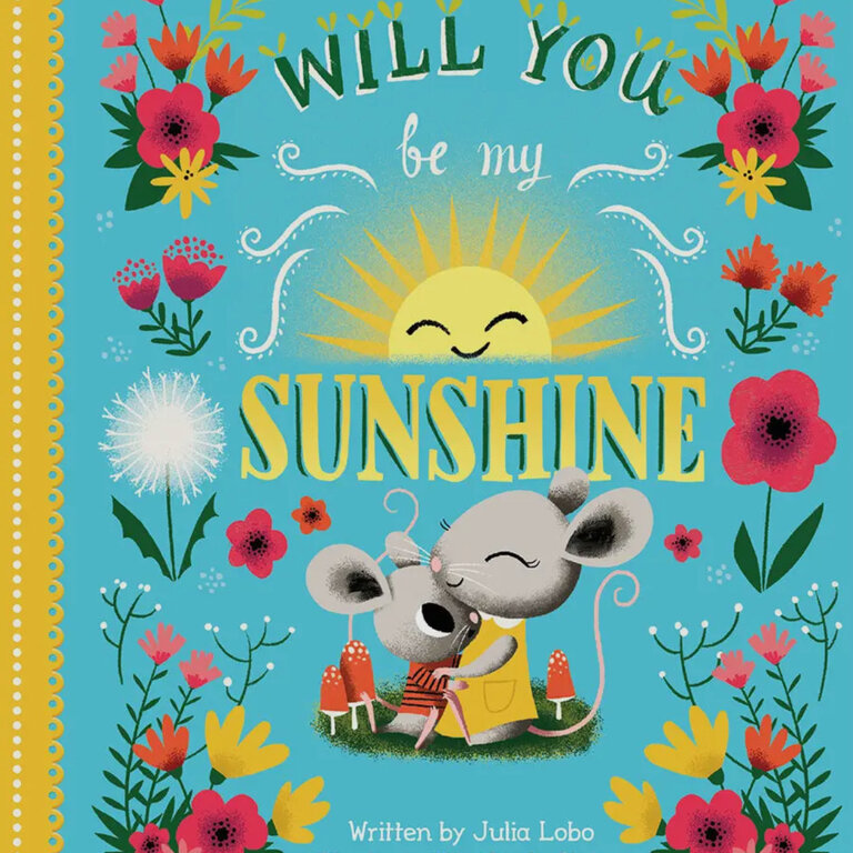 Cottage Door Press Will You Be My Sunshine