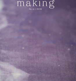 Making Stories Making Magazine No. 12 Dusk