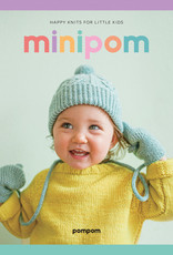 Pompom Mini Pom: Happy Knits for Little Kids